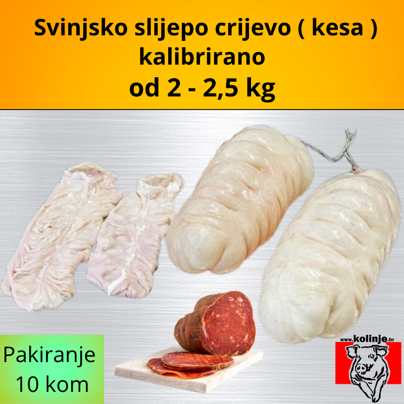 SVINJSKO SLIJEPO CRIJEVO 2 DO 2,5 KG, KALIBRIRANO 10 KOM